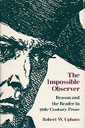 The Impossible Observer: Reason and the Reader in 18th-Century Prose
