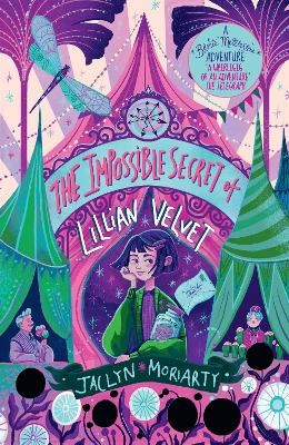 The Impossible Secret of Lillian Velvet - Moriarty, Jaclyn