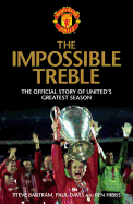 The Impossible Treble: The Official Story of United's Greatest Season