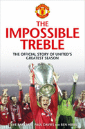 The Impossible Treble: The Official Story of United's Greatest Season