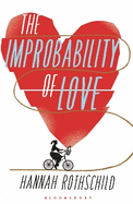 The Improbability of Love: Shortlisted for the Baileys Women's Prize for Fiction 2016