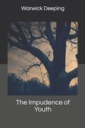 The Impudence of Youth