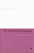 The Incarnation of Language: Joyce, Proust and a Philosophy of the Flesh