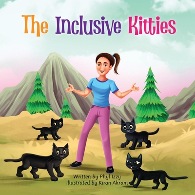 The Inclusive Kitties - Izzy, Phyl