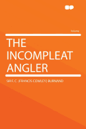 The Incompleat Angler