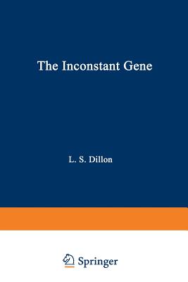 The Inconstant Gene - Dillon, Lawrence