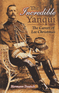 The Incredible Yanqui: The Career of Lee Christmas