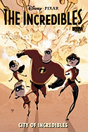 The Incredibles: City of Incredibles