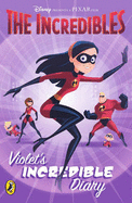 The Incredibles: Violet's Incredible Diary