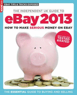 The Independent Guide to EBay 2013