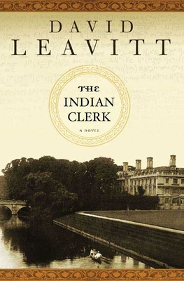 The Indian Clerk - Leavitt, David