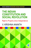 The Indian Constitution and Social Revolution: Right to Property since Independence