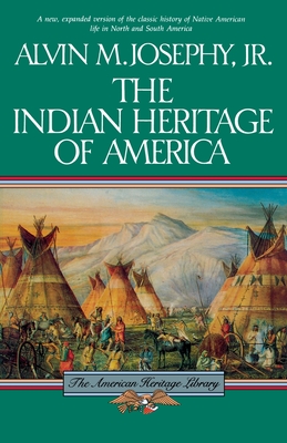 The Indian Heritage of America - Josephy, Alvin M