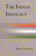 The Indian Ideology - Anderson, Perry