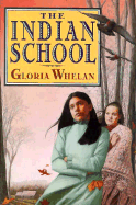 The Indian School - Whelan, Gloria