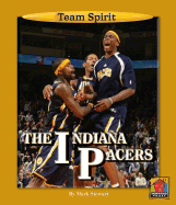 The Indiana Pacers - Stewart, Mark, and Zeysing, Matt (Consultant editor)