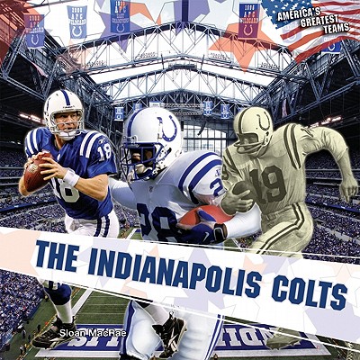 The Indianapolis Colts - MacRae, Sloan