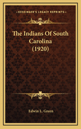 The Indians of South Carolina (1920)
