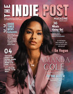 The Indie Post Magazine Amanda Cole September 20 2024 Issue Vol 5