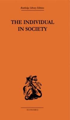 The Individual in Society: Papers on Adam Smith - Macfie, A L