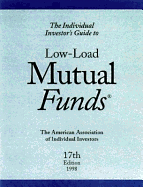 The Individual Investor's Guide to Low-Load Mutual Funds