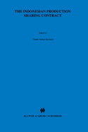 The Indonesian Production Sharing Contract - An Investor's Perspective: An Investor's Perspective