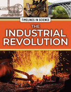 The Industrial Revolution