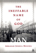 The Ineffable Name of God: Man: Poems