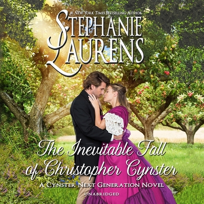 The Inevitable Fall of Christopher Cynster - Laurens, Stephanie, and Brenher, Matthew (Read by)