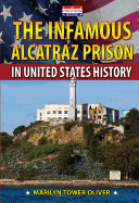 The Infamous Alcatraz Prison in United States History