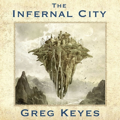 The Infernal City: An Elder Scrolls Novel - Keyes, Greg, and Page, Michael (Read by)