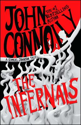 The Infernals: A Samuel Johnson Tale - Connolly, John