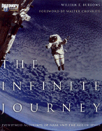 The Infinite Journey: Eyewitness Accounts of NASA and the Age of Space