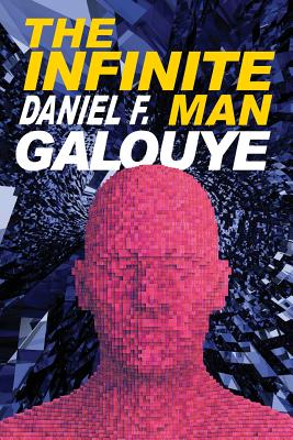 The Infinite Man - Galouye, Daniel F