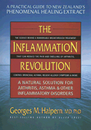 The Inflammation Revolution: A Natural Solution for Arthritis, Asthma & Other Inflammatory Disorders