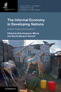 The Informal Economy in Developing Nations: Hidden Engine of Innovation?