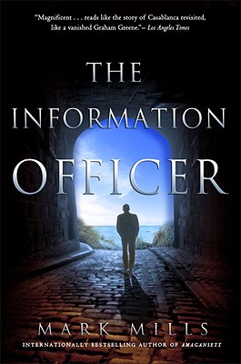The Information Officer - Mills, Mark