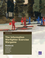 The Information Warfighter Exercise Wargame: Rulebook, 2nd Edition
