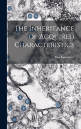 The Inheritance of Acquired Characteristics