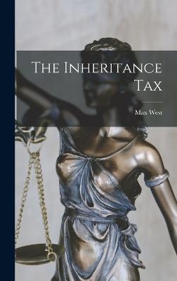 The Inheritance Tax - West, Max