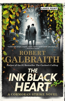 The Ink Black Heart - Galbraith, Robert