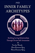 The Inner Family Archetypes