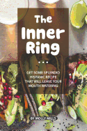 The Inner Ring: Get some Splendid Hispanic Recipe that will leave your Mouth Watering