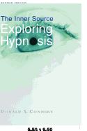 The Inner Source: Exploring Hypnosis