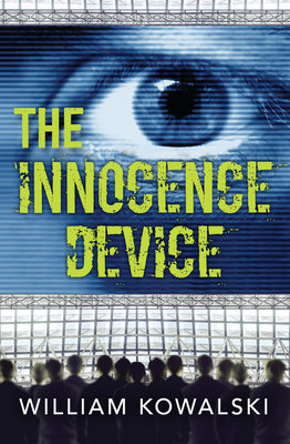 The Innocence Device - Kowalski, William