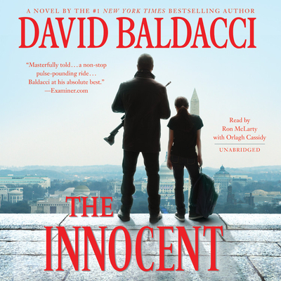 The Innocent - Baldacci, David, and McLarty, Ron (Read by), and Cassidy, Orlagh (Read by)