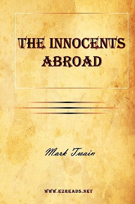 The Innocents Abroad - Twain, Mark