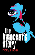 The Innocent's Story - Singer, Nicky