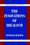 The Innovations of Idealism