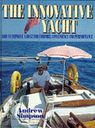 The Innovative Yacht - Simpson, Andrew